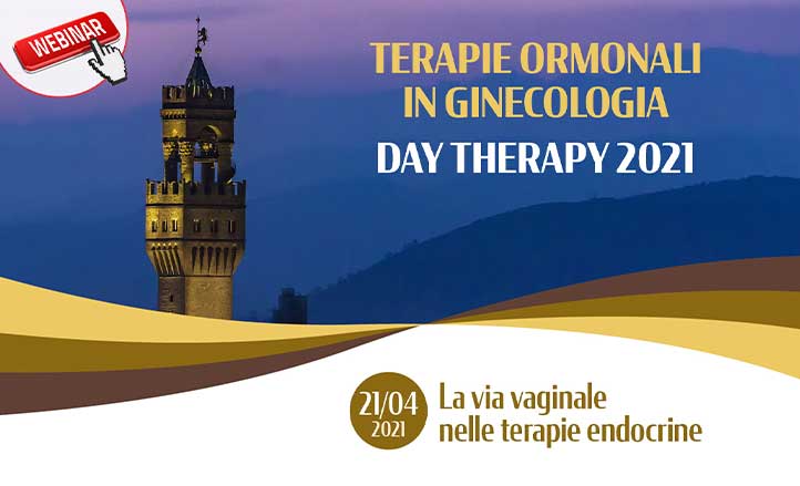 TERAPIE ORMONALI IN GINECOLOGIA. DAY THERAPY 2021 “La via vaginale nelle terapie endocrine”